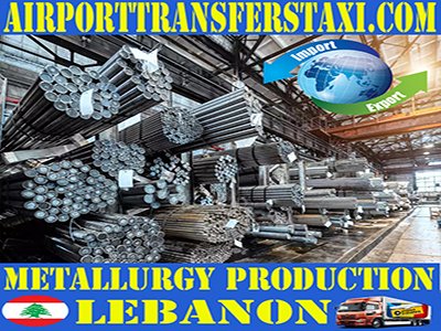 Metallurgy Industry Lebanon Exports - Imports Made in Lebanon - Lebanon Logistics & Freight - Cargo & Merchandise Delivery Lebanon - Top Goods Transport Express Shipping Services Lebanon Packages - Courier Transportation Services - Merchandise & Goods Storage & Logistics Centers  - Cooperative Payload Transport Lebanon - Best Storage Sites Lebanon - Best Logistics & Freight Transport  Operators Lebanon - Rail Shippings - Airline Cargo - Maritime Transport of Goods