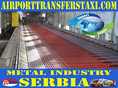 Metallurgical Industry - Made in Serbia - Traditional Products & Manufacturers Serbia - Factories 📍Belgrade Serbia Exports - Imports