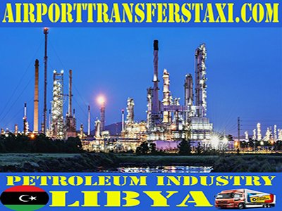 Petroleum Industry Libya - Petroleum Factories Libya - Petroleum & Oil Refineries Libya- Oil Exploration Libya