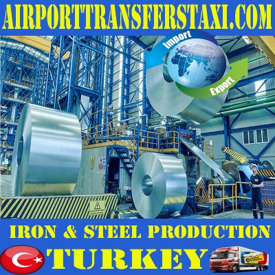 Iron & Steel Production - Turkey Exports - Made in Turkey